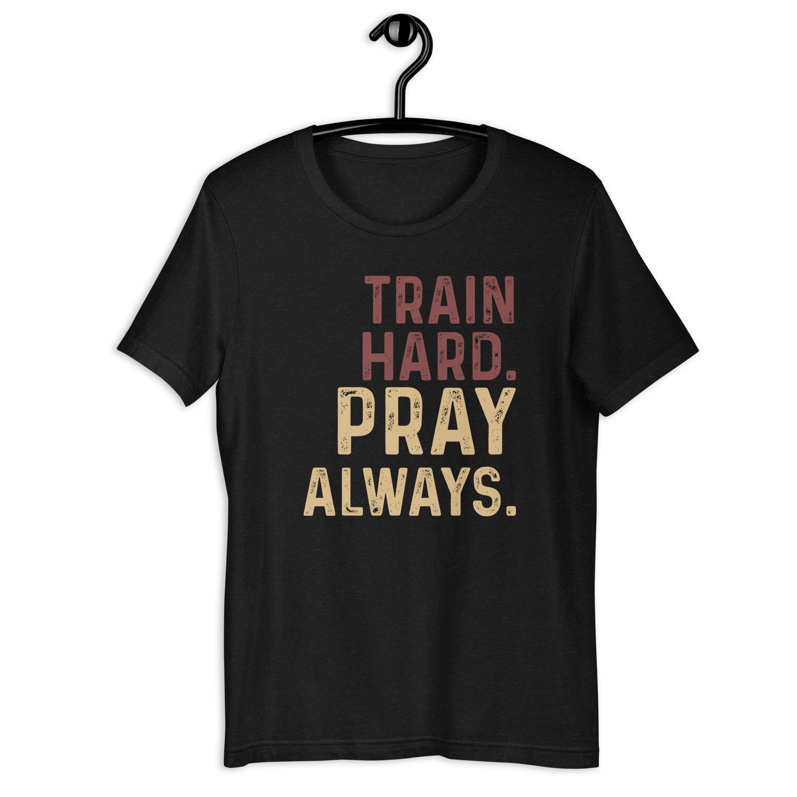 Train Hard Pray Always - Orthodox Apparel - Unisex Christian T-Shirt